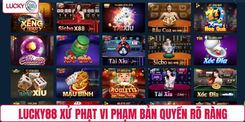 LUCKY88 xử phạt vi phạm bản quyền rõ ràng