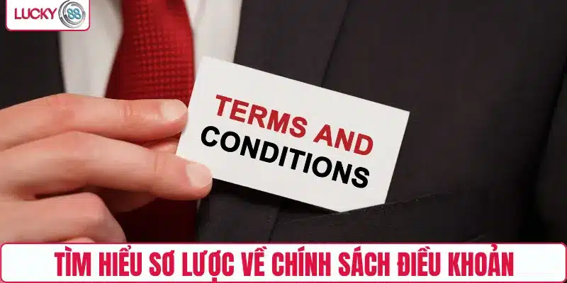 Tổng quan bộ nội quy điều khoản và điều kiện